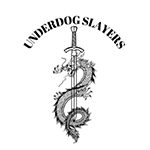 40.Underdog Slayer